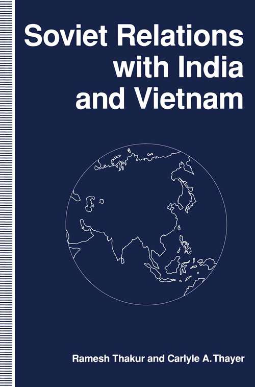 Book cover of Soviet Relations with India and Vietnam (1st ed. 1992)