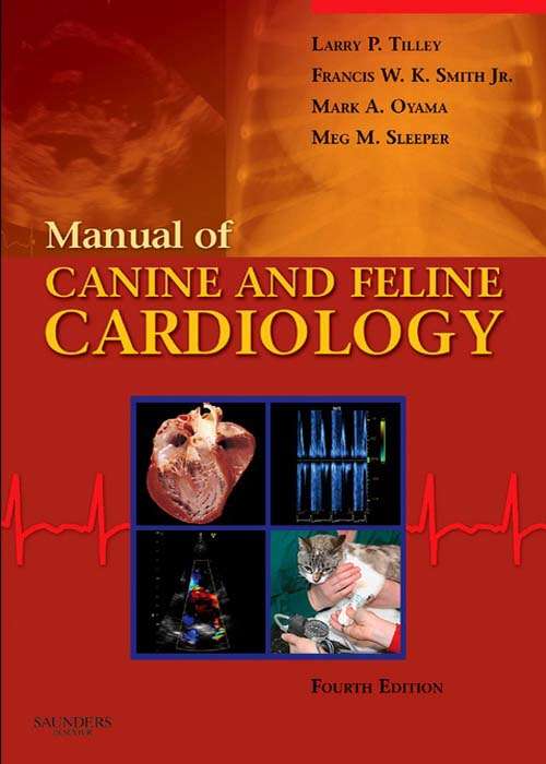 Book cover of Manual of Canine and Feline Cardiology - E-Book