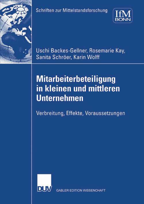 Book cover of Mitarbeiterbeteiligung in kleinen und mittleren Unternehmen: Verbreitung, Effekte, Voraussetzungen (2002) (Schriften zur Mittelstandsforschung #92)