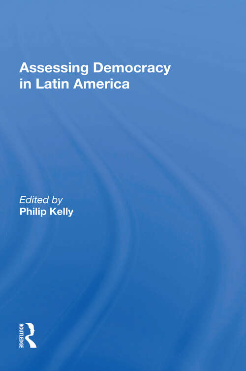 Book cover of Assessing Democracy In Latin America: A Tribute To Russell H. Fitzgibbon