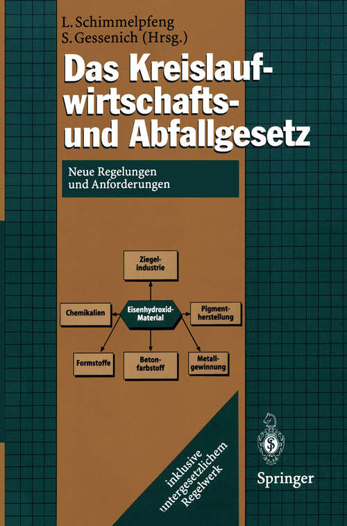 Book cover of Das Kreislaufwirtschafts- und Abfallgesetz: Neue Regelungen und Anforderungen (1997)