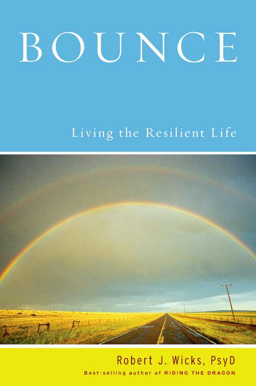 Book cover of Bounce: Living the Resilient Life