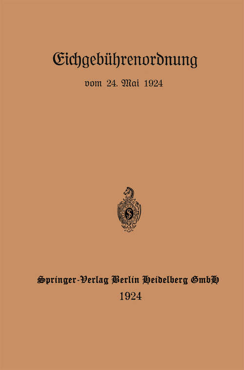 Book cover of Eichgebührenordnung vom 24. Mai 1924 (1924)