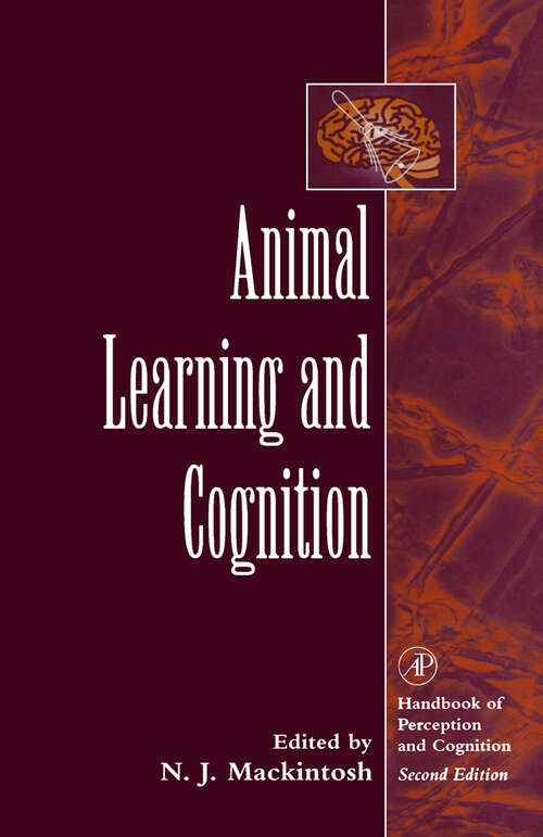 Book cover of Animal Learning and Cognition (Handbook  of Perception and Cognition)