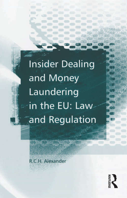 Book cover of Insider Dealing and Money Laundering in the EU: Law and Regulation