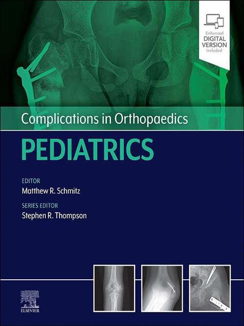 Book cover of Complications in Orthopaedics: Pediatrics - E-Book (Complications in Orthopaedics)