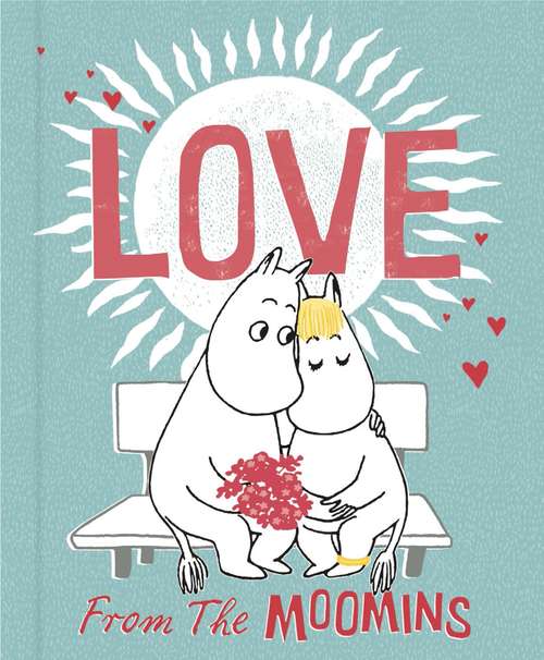 Book cover of Love from the Moomins (MOOMIN)