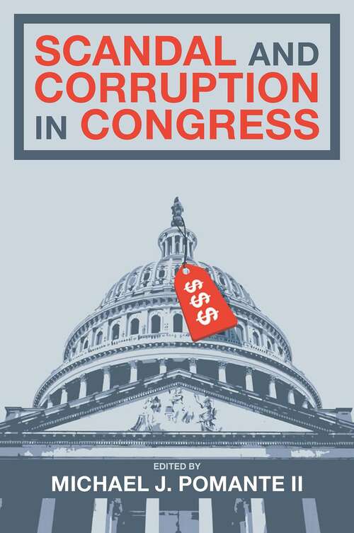 Book cover of Scandal and Corruption in Congress