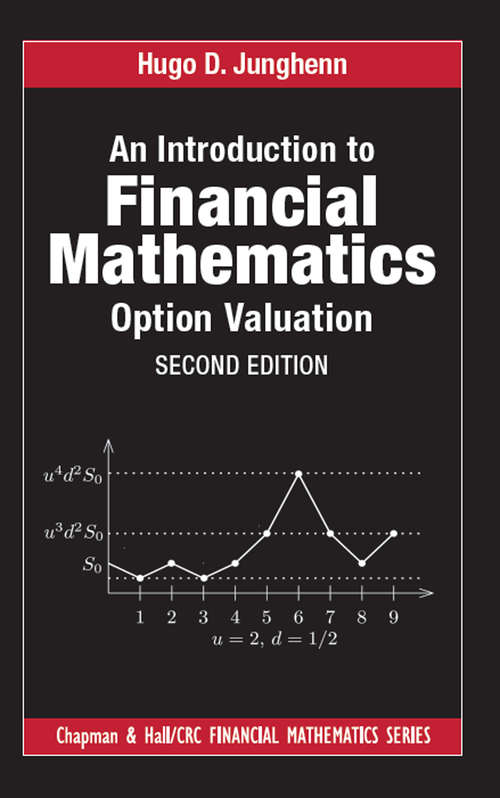 Book cover of An Introduction to Financial Mathematics: Option Valuation (2) (Chapman and Hall/CRC Financial Mathematics Series)