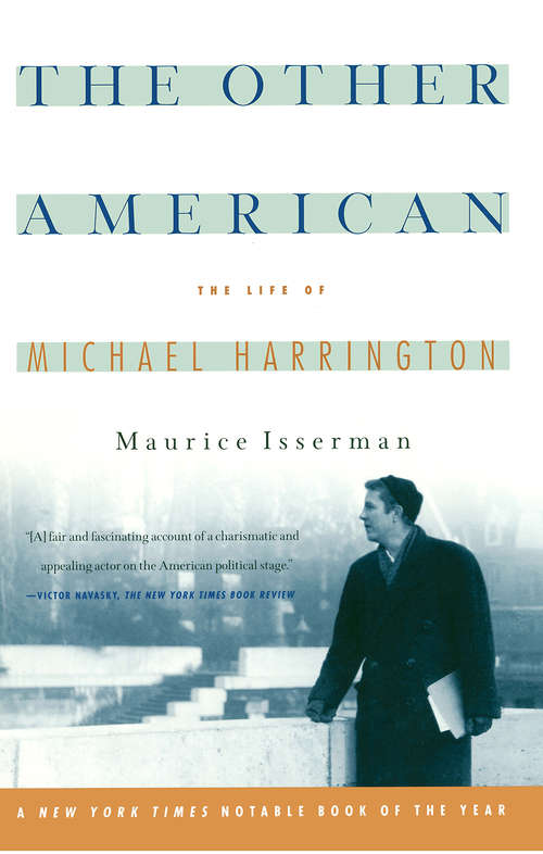 Book cover of The Other American The Life Of Michael Harrington
