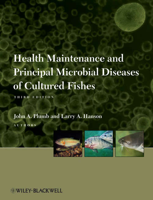 Book cover of Health Maintenance and Principal Microbial Diseases of Cultured Fishes (3)