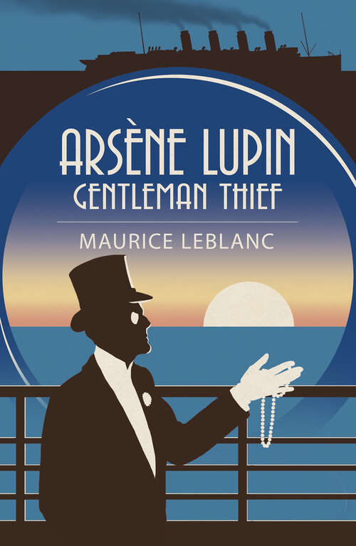 Book cover of Arsène Lupin: Gentleman Thief