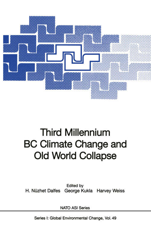 Book cover of Third Millennium BC Climate Change and Old World Collapse (1997) (Nato ASI Subseries I: #49)