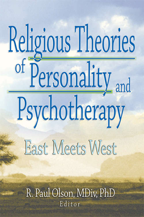 Book cover of Religious Theories of Personality and Psychotherapy: East Meets West
