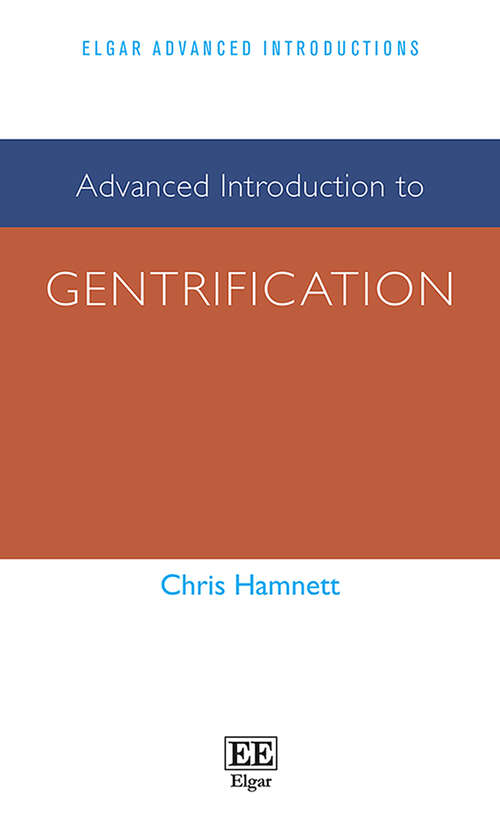 Book cover of Advanced Introduction to Gentrification (Elgar Advanced Introductions series)