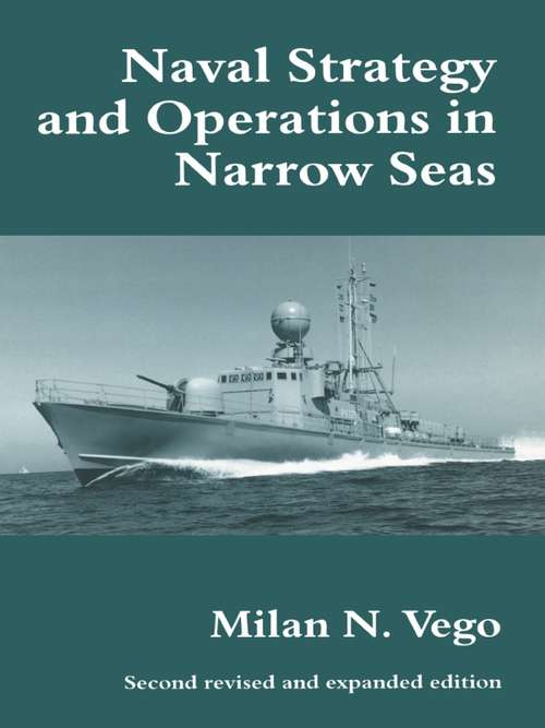 Book cover of Naval Strategy and Operations in Narrow Seas (2)