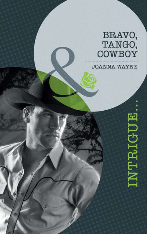 Book cover of Bravo, Tango, Cowboy (ePub First edition) (Special Ops Texas #3)