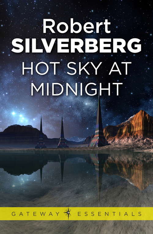 Book cover of Hot Sky at Midnight (Gateway Essentials)