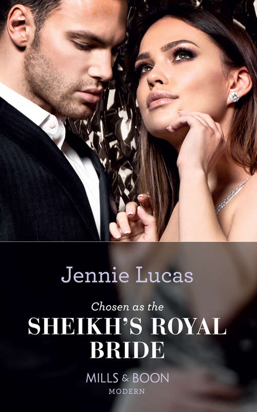 Book cover of Chosen As The Sheikh's Royal Bride: The Italian Demands His Heirs (billionaires At The Altar) / Innocent's Nine-month Scandal / Chosen As The Sheikh's Royal Bride / Claiming My Untouched Mistress (ePub edition) (Conveniently Wed! #16)