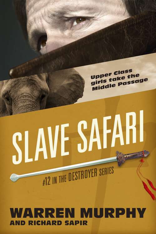 Book cover of Slave Safari (The Destroyer)