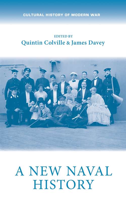 Book cover of A new naval history (Cultural History of Modern War)