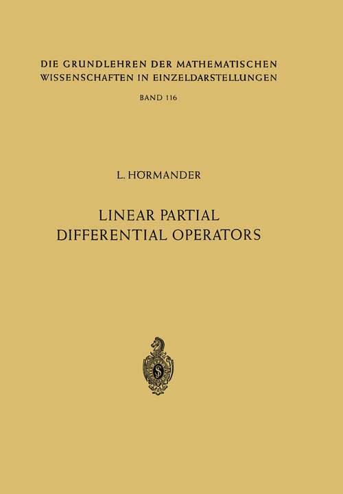 Book cover of Linear Partial Differential Operators (1963) (Grundlehren der mathematischen Wissenschaften #116)