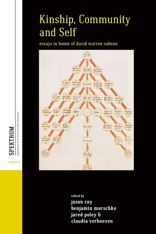 Book cover of Kinship, Community, and Self: Essays in Honor of David Warren Sabean (Spektrum: Publications of the German Studies Association #9)