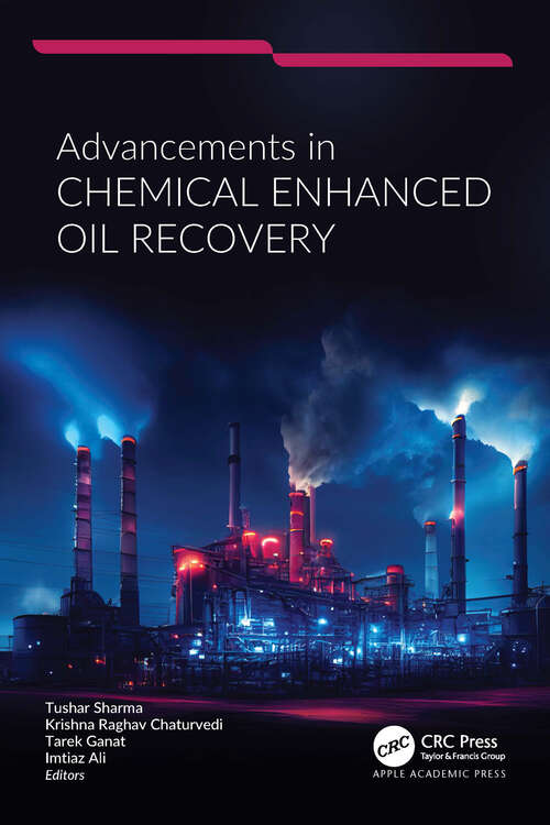 Book cover of Advancements in Chemical Enhanced Oil Recovery