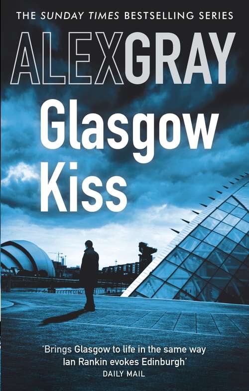 Book cover of Glasgow Kiss: 6 (William Lorimer #6)