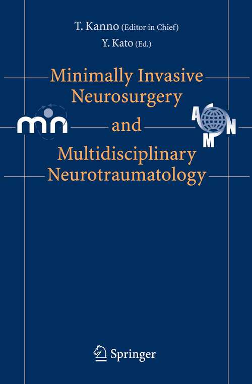 Book cover of Minimally Invasive Neurosurgery and Neurotraumatology (2006)