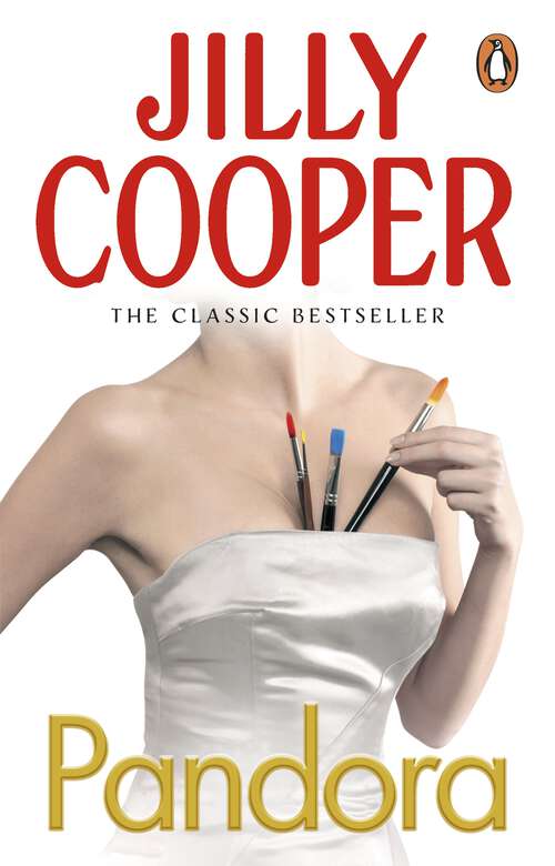 Book cover of Pandora: A masterpiece of romance and drama from the No.1 Sunday Times bestseller Jilly Cooper (Rutshire Chronicles #7)