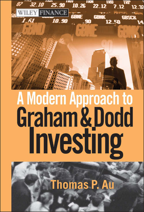 Book cover of A Modern Approach to Graham and Dodd Investing (Wiley Finance #253)