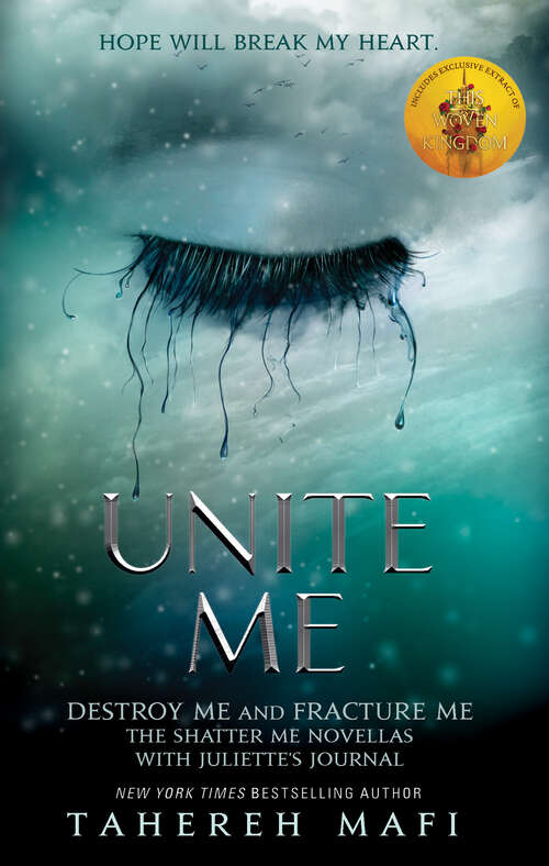 Book cover of Unite Me (Shatter Me Ser.)