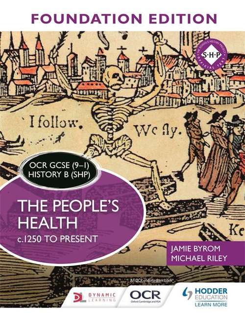 Book cover of OCR GCSE (9–1) History B (SHP) Foundation Edition: The People’s Health c.1250 to present