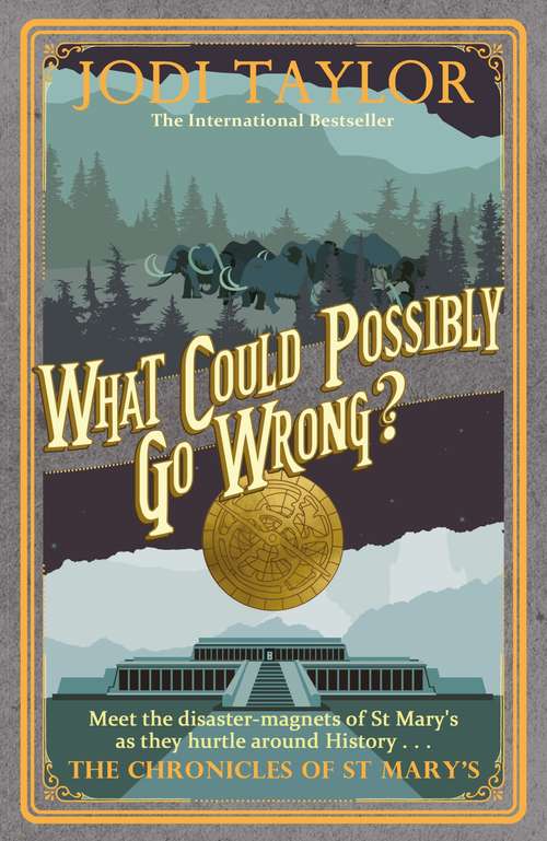Book cover of What Could Possibly Go Wrong? (Chronicles of St. Mary's #6)
