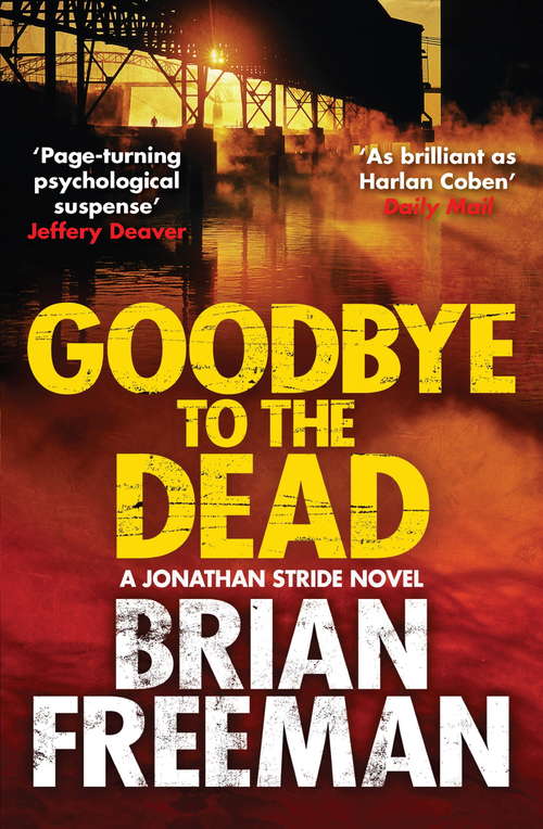 Book cover of Goodbye to the Dead (Jonathan Stride #7)