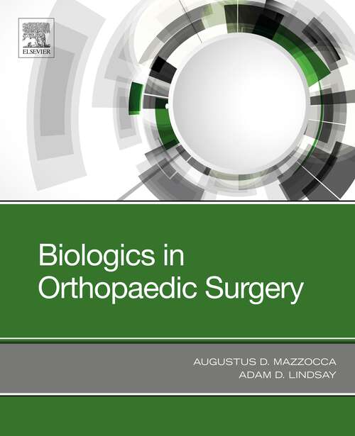 Book cover of Biologics in Orthopaedic Surgery