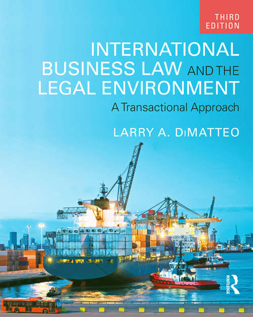Book cover of International Business Law and the Legal Environment: A Transactional Approach