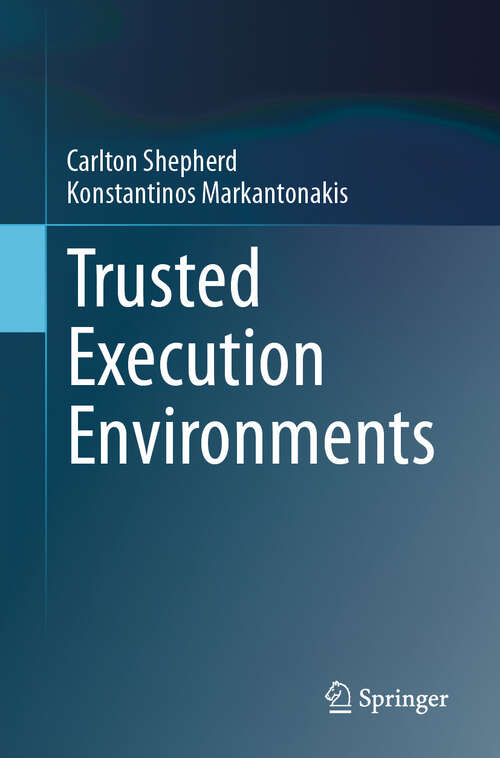 Book cover of Trusted Execution Environments (2024)