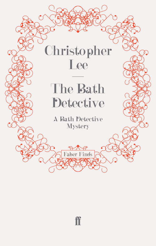 Book cover of The Bath Detective: A Bath Detective Mystery (Main) (A\bath Detective Mystery Ser.)