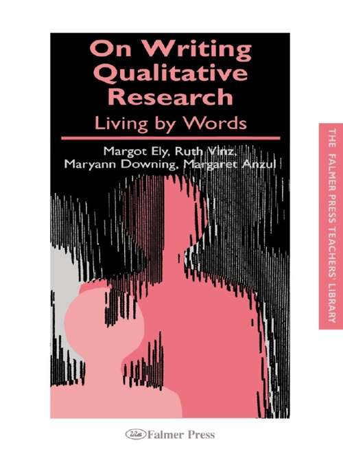 Book cover of On Writing Qualitative Research: Living by Words (Teachers' Library)