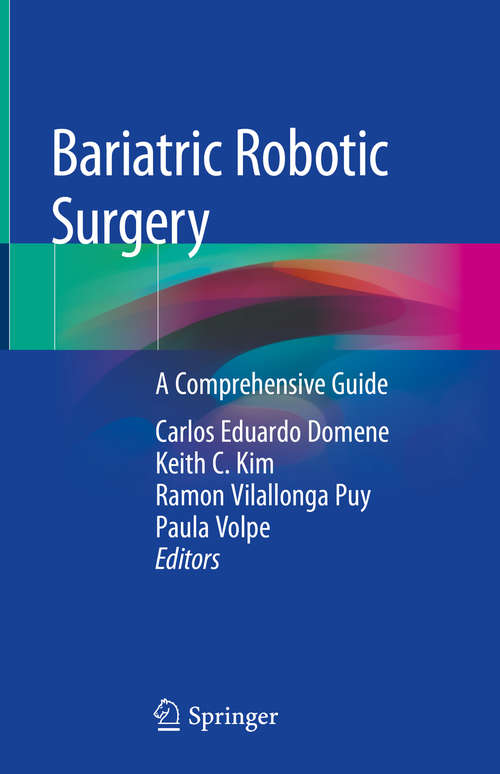 Book cover of Bariatric Robotic Surgery: A Comprehensive Guide (1st ed. 2019)