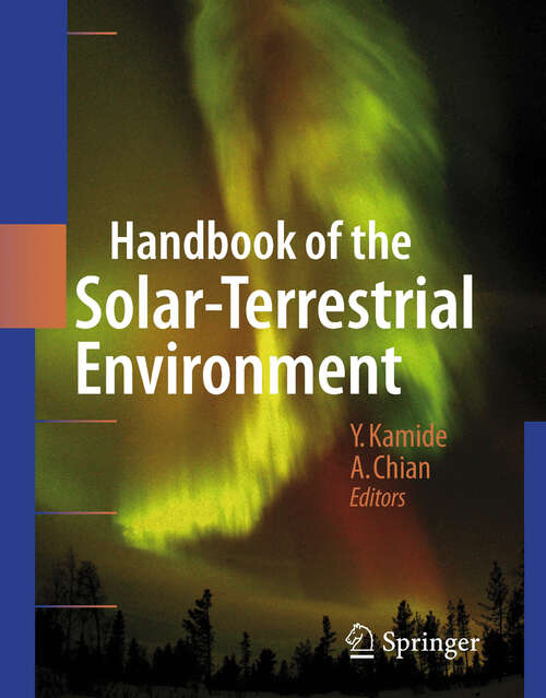 Book cover of Handbook of the Solar-Terrestrial Environment (2007)