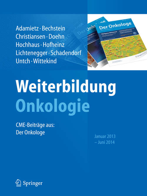 Book cover of Weiterbildung Onkologie: CME-Beiträge aus: Der Onkologe, Januar 2013 - Juni 2014 (2015)