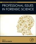 Book cover of Professional Issues in Forensic Science (Advanced Forensic Science Ser.)