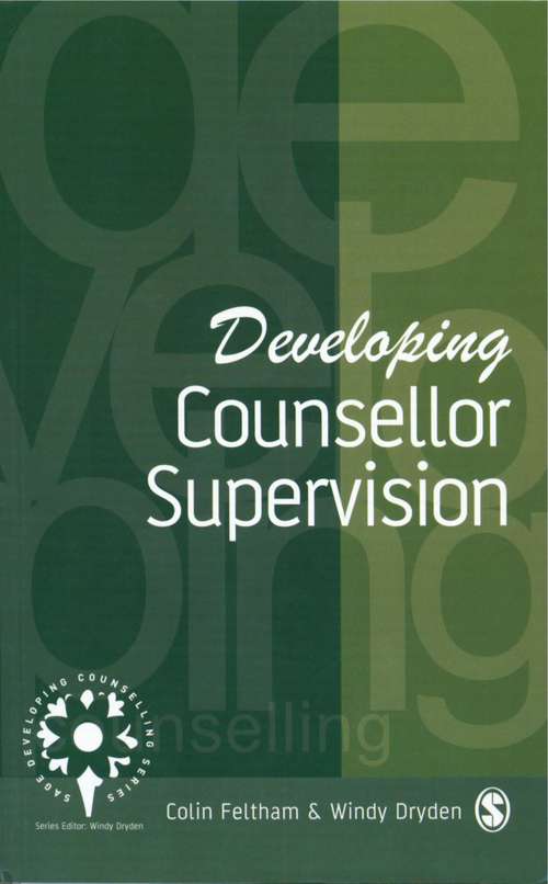 Book cover of Developing Counsellor Supervision: SAGE Publications