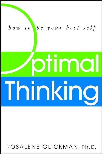 Book cover of Optimal Thinking: How to Be Your Best Self