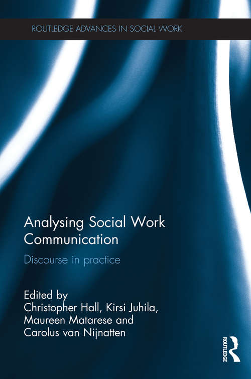 Book cover of Analysing Social Work Communication: Discourse in Practice (Routledge Advances in Social Work)