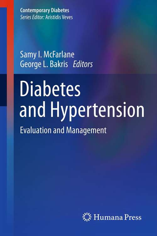 Book cover of Diabetes and Hypertension: Evaluation and Management (2012) (Contemporary Diabetes)