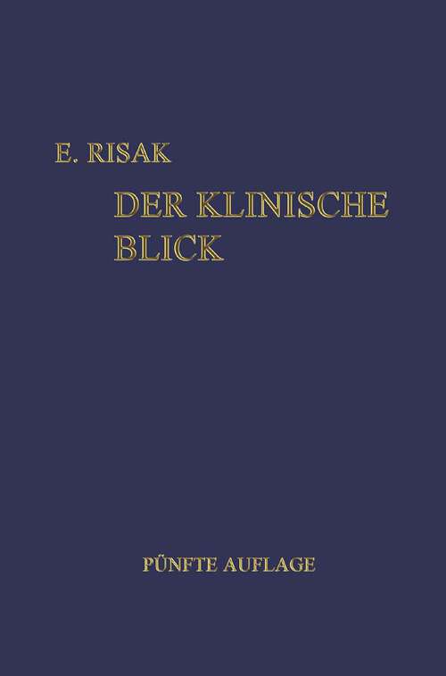 Book cover of Der Klinische Blick (5. Aufl. 1941)